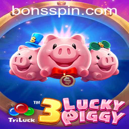 Explore the Excitement of 3LUCKYPIGGY at Bons Casino