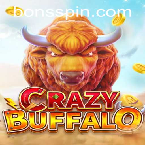Exploring the Thrills of CRAZYBUFFALO at Bons Casino