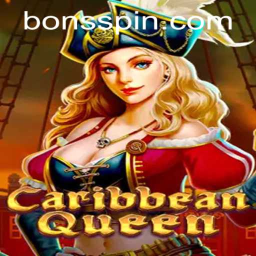 Discover the Thrills of CaribbeanQueen at Bons Casino