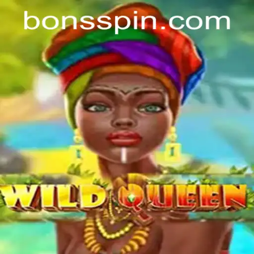 Exploring the Thrilling World of WildQueen at Bons Casino