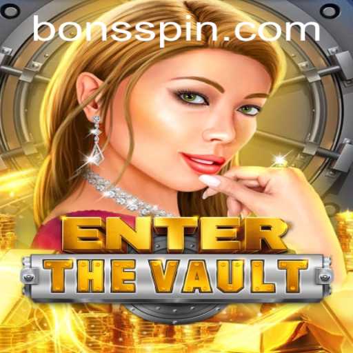 EntertheVault: Discovering the Thrills in Bons Casino