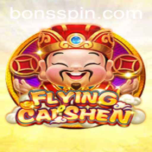 Exploring the Excitement of FlyingCaiShen: A Unique Offering at Bons Casino