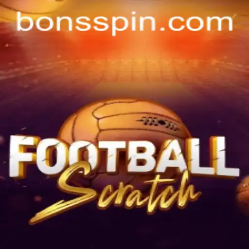 Unlock the Excitement of FootballScratch at Bons Casino