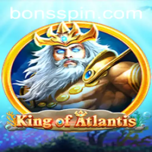 Explore the Thrilling World of King of Atlantis at Bons Casino