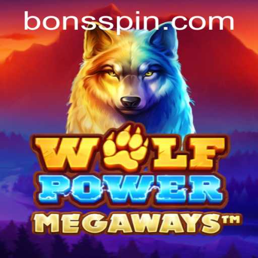 Experience Untamed Thrills with WolfPowerMega at Bons Casino