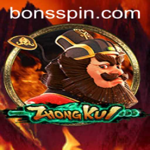 Explore the Fascinating World of ZhongKui at Bons Casino